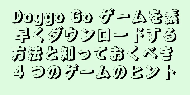 Doggo Go ゲームを素早くダウンロードする方法と知っておくべき 4 つのゲームのヒント