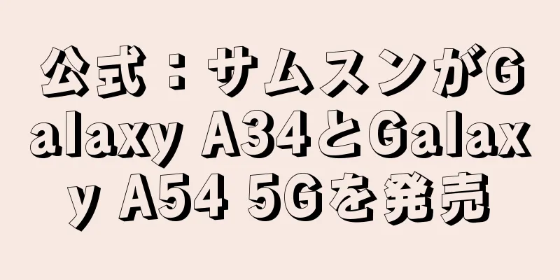 公式：サムスンがGalaxy A34とGalaxy A54 5Gを発売